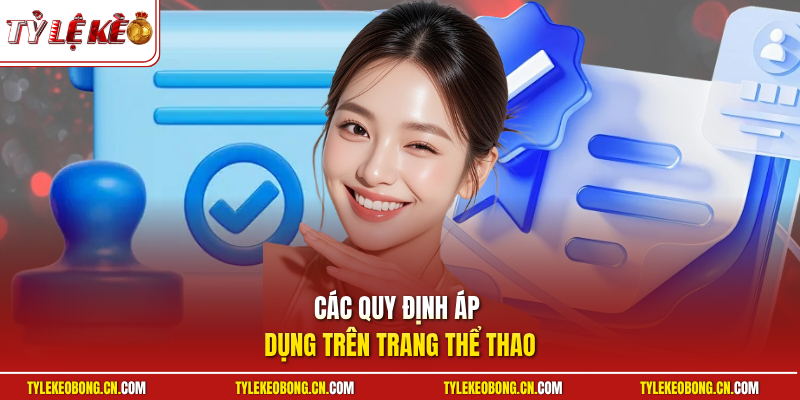 Điều Khoản 2 Các quy định áp dụng trên trang thể thao