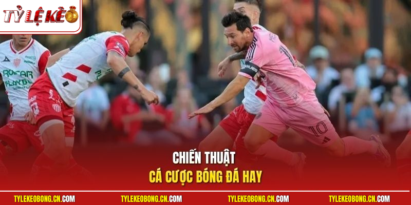 Kèo Malaysia Là Gì? Bí Quyết Chinh Phục Kèo Cược Chuẩn 3 Chiến thuật cá cược bóng đá hay