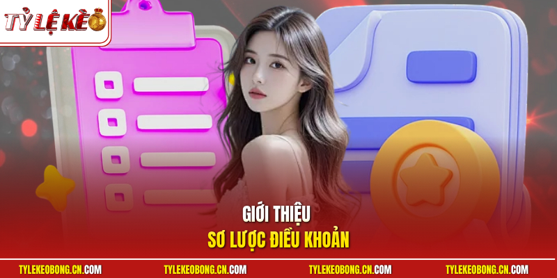 Điều Khoản 1 Giới thiệu sơ lược điều khoản