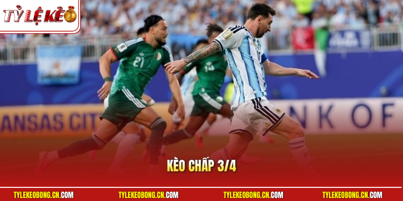 Kèo Chấp 3/4 Trong Cá Độ Bóng Đá Và Cách Tính Tiền Chuẩn