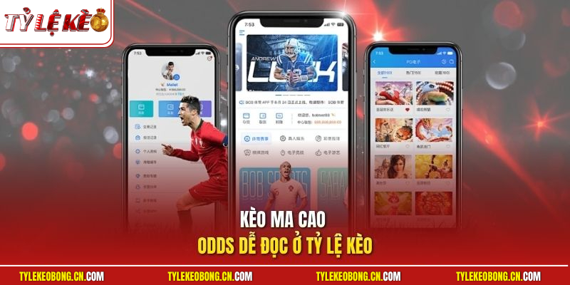 Kèo Ma Cao odds dễ đọc ở Tỷ Lệ Kèo